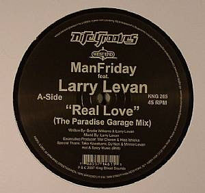 Man Friday* Feat. Larry Levan  - Real Love