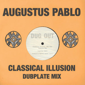 Augustus Pablo  | Classical Illusion Dubplate Mix