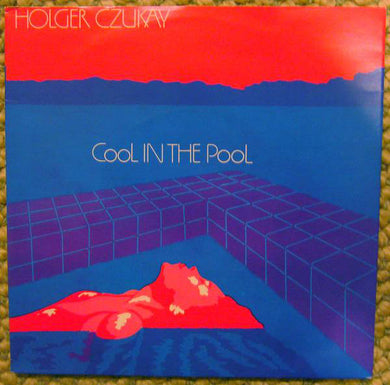 Holger Czukay  Cool In The Pool